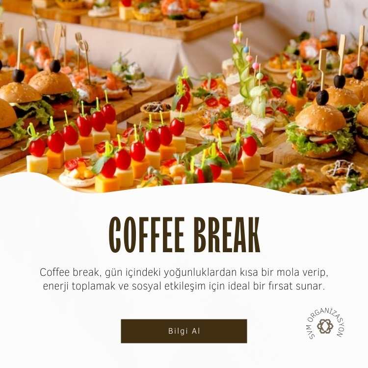 İzmir Kurumsal Organizasyon Coffee Break