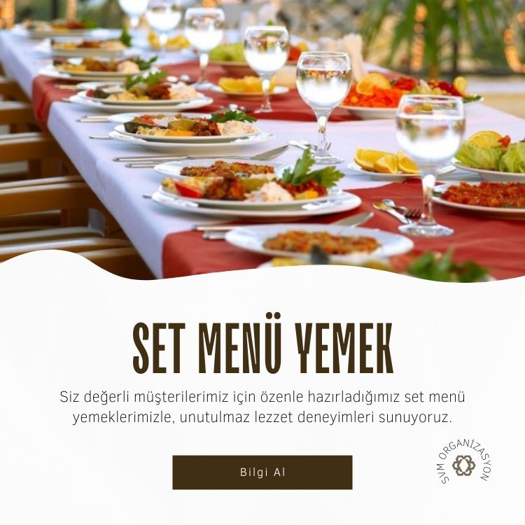 İzmir Kurumsal Organizasyon Set Menu Yemek